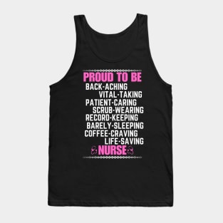 Humorous Proud to Be a Nurse Saying - Funny Nurse Appreciation Gift Idea Tank Top